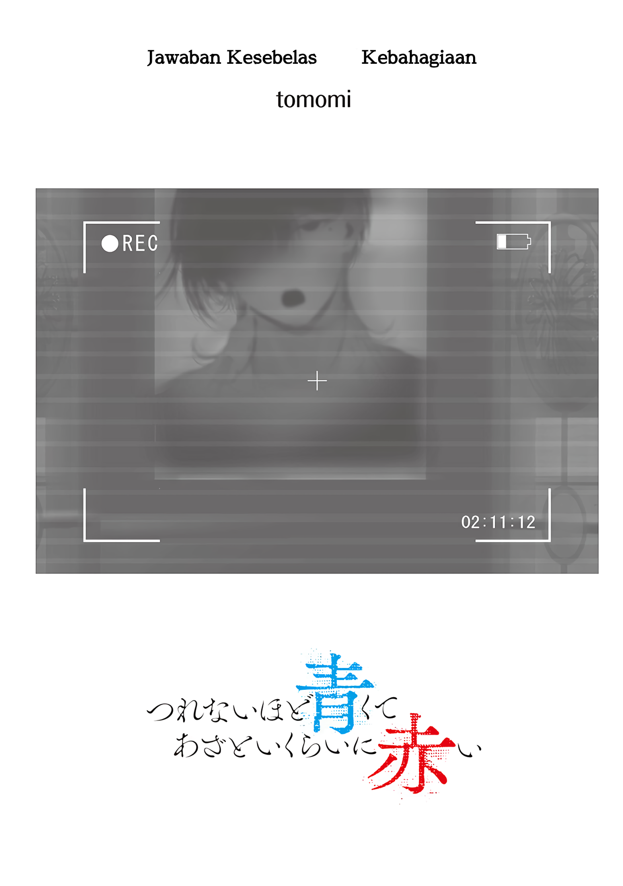 Tsurenai Hodo Aokute Azatoi Kurai ni Akai Chapter 82 Bahasa Indonesia