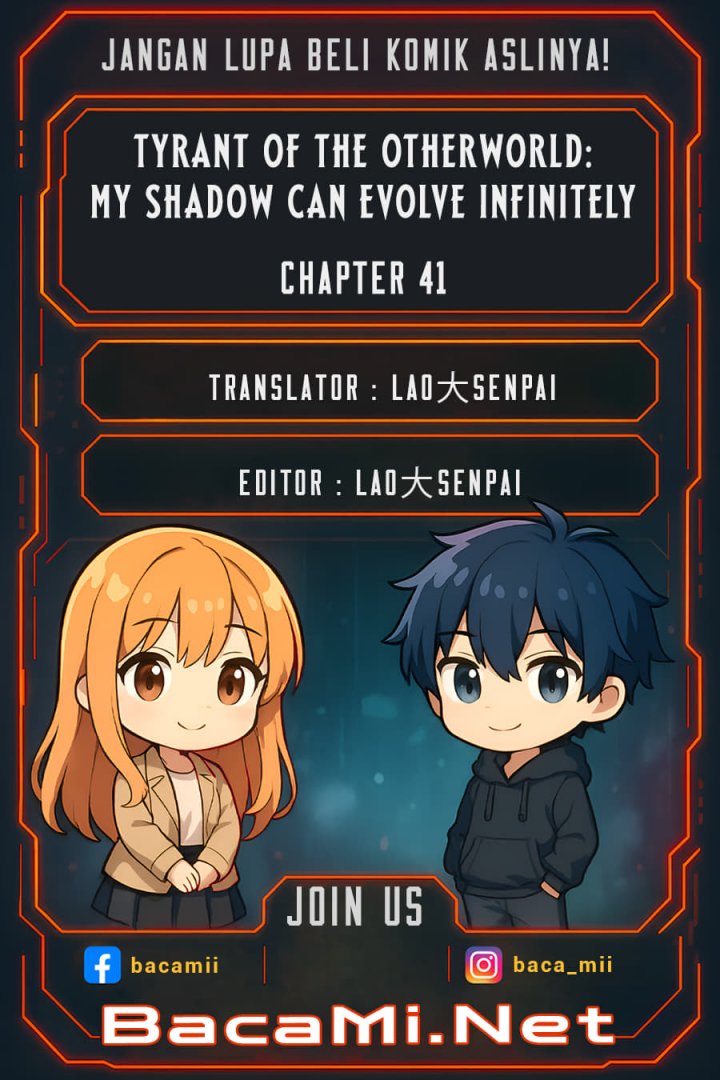 Tyrant of the Otherworld: My Shadow Can Evolve Infinitely Chapter 41 Bahasa Indonesia