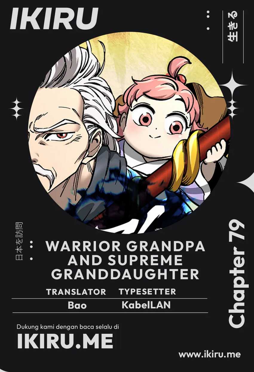 Warrior Grandpa and Supreme Granddaughter chapter 79