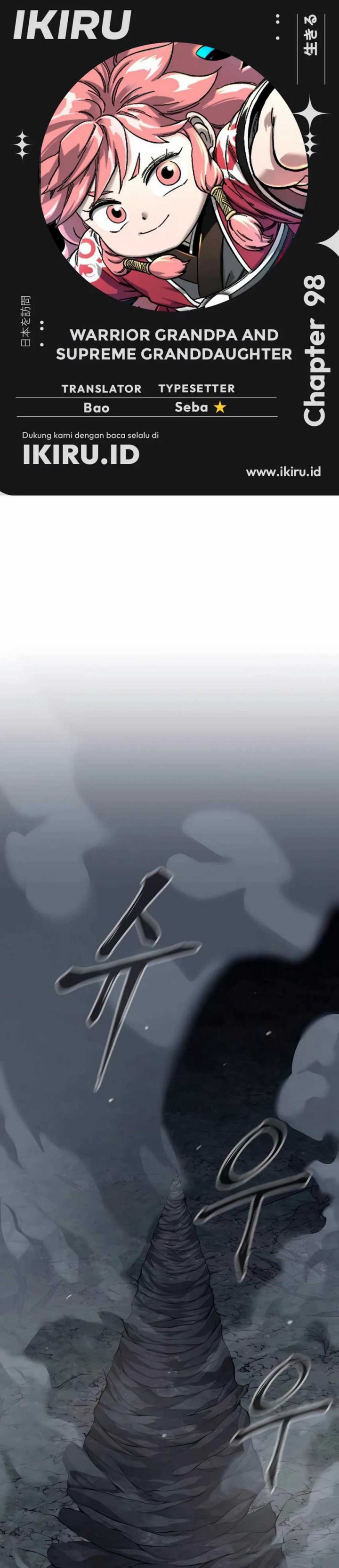 Warrior Grandpa and Supreme Granddaughter Chapter 98 Bahasa Indonesia