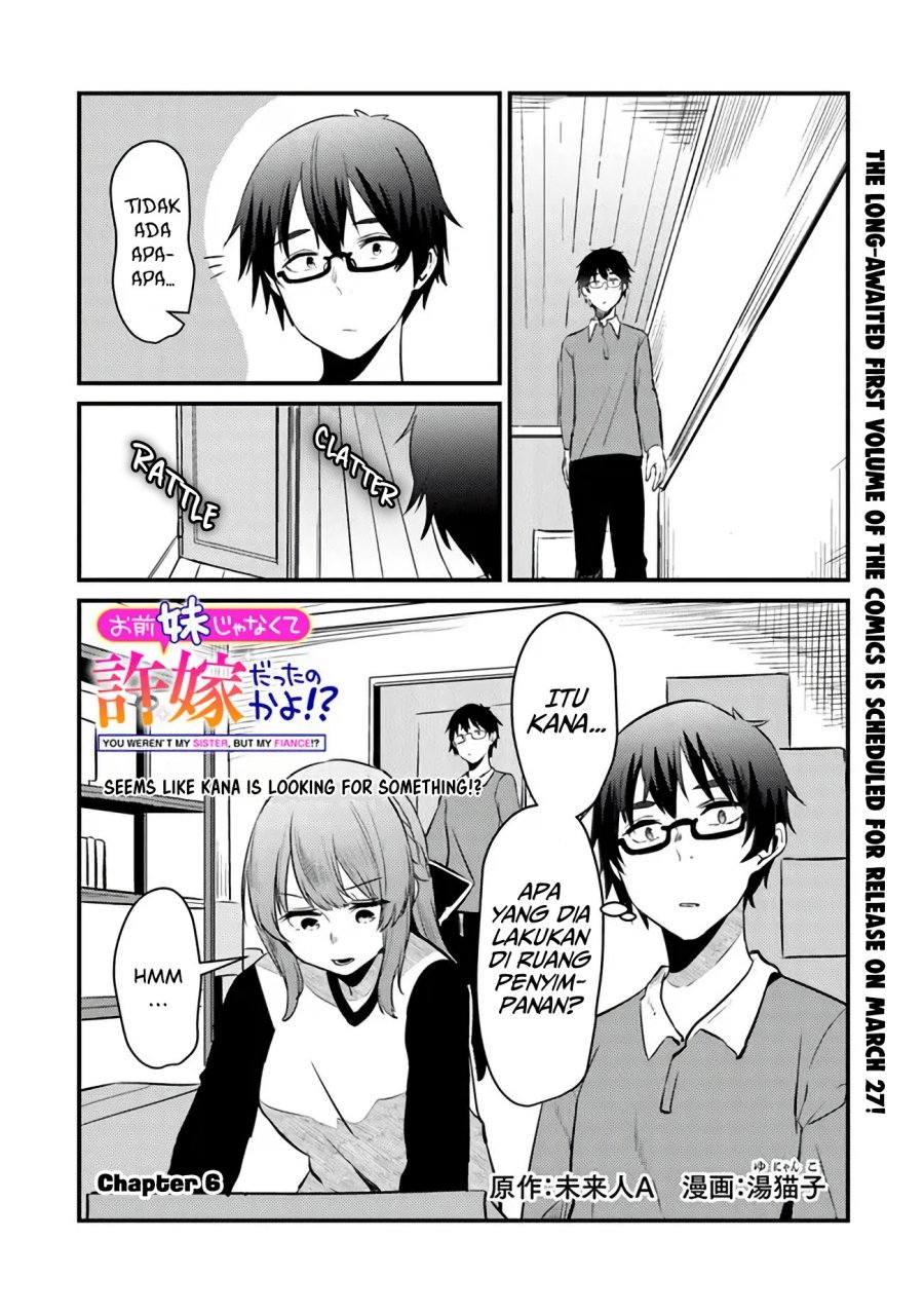You Weren’t My Sister, But My Fiancee!? (Omae Imouto Janakute Iinazuke Datta no ka yo!?) chapter 6
