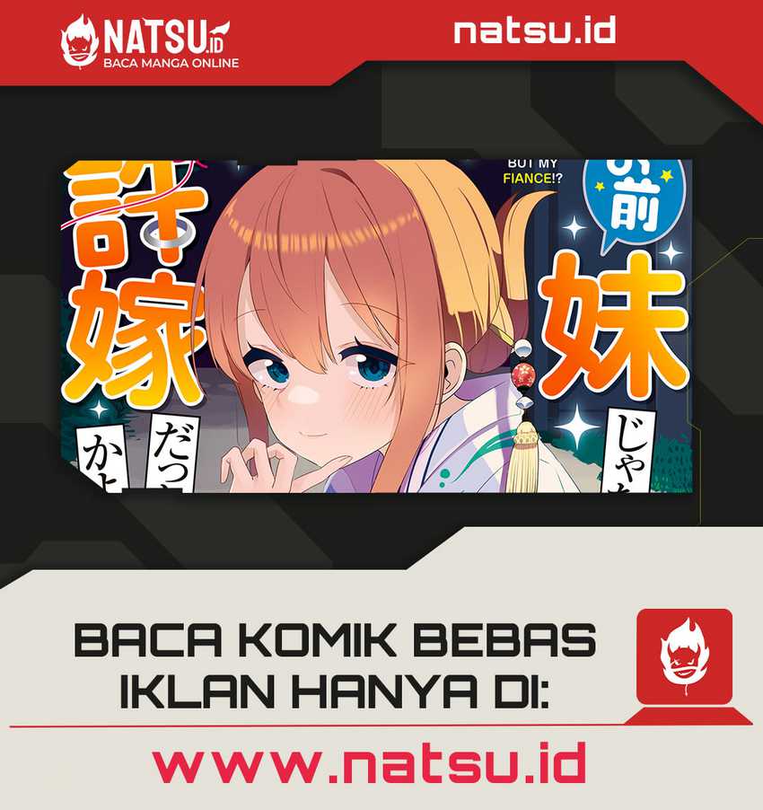 You Weren’t My Sister, But My Fiancee!? (Omae Imouto Janakute Iinazuke Datta no ka yo!?) chapter 14