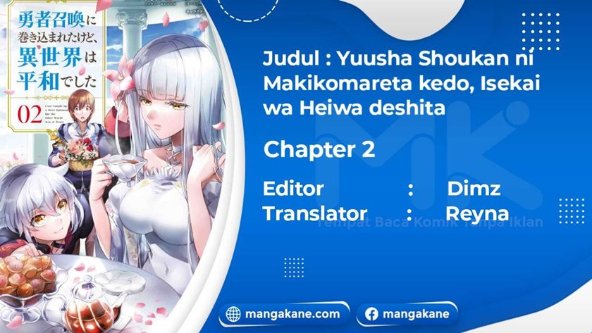Yuusha Shoukan ni Makikomareta kedo, Isekai wa Heiwa deshita chapter 2